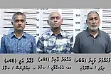 މި 3 މީހުންނަށް އެންމެ ބޮޑު ވެގެން އަންނާނީ 12 އަހަރު ހުކުމެއް